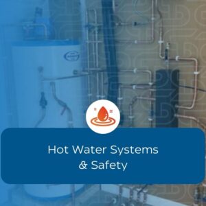 Hot Water Systems & Safety