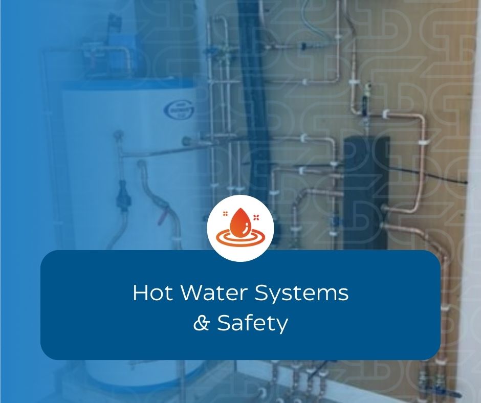 Hot Water Systems & Safety