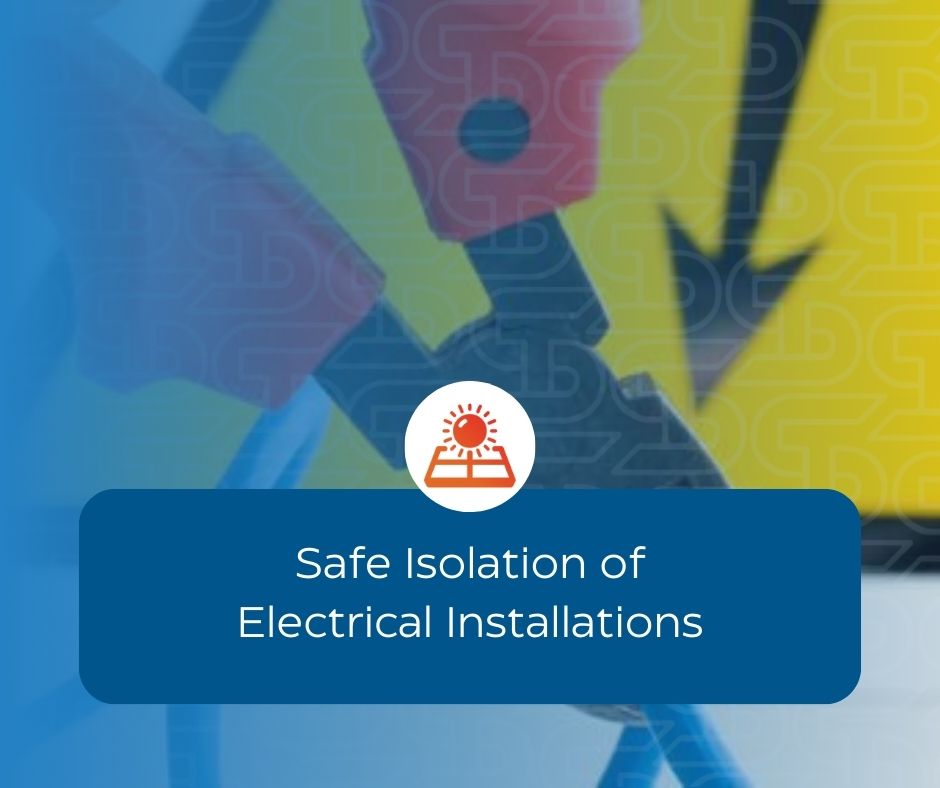 Safe Isolation of Electrical Installations